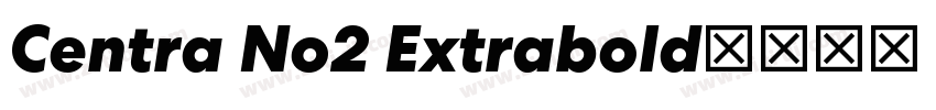 Centra No2 Extrabold字体转换